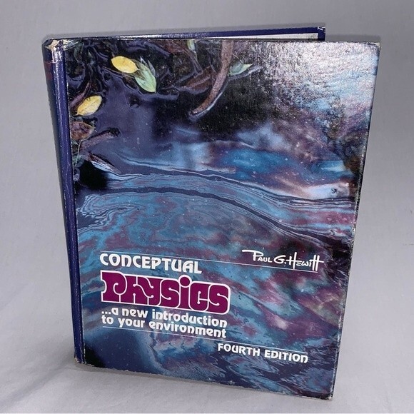 Vintage CONCEPTUAL PHYSICS - Paul G Hewitt 1981 Educational TextBook Homeschool - Picture 1 of 6